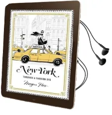 New York: Through a Fashion eye Audiobook download free by Megan Hess