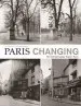 Audiobook Paris Changing: Revisiting Eugene Atgets Paris author Christopher Rauschenberg