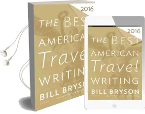 The Best American Travel Writing 2016 Audiobook download free by Bill Bryson