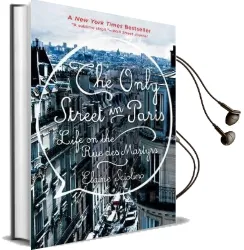 The Only Street in Paris: Life on the rue des Martyrs Audiobook download free by Elaine Sciolino