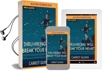 Thru-Hiking Will Break Your Heart Audiobook download free by Erin Spencer