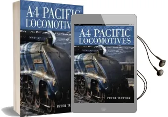 A4 Pacific Locomotives Audiobook download free by Peter Tuffrey