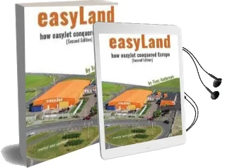 Easyland - how Easyjet Conquered Europe (Second Edition) Audiobook download free by Tony Anderson