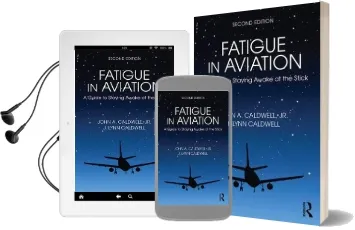 Fatigue in Aviation: A Guide to Staying Awake at the Stick Audiobook download free by John A. Caldwell