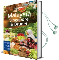 Lonely Planet Malaysia, Singapore & Brunei Audiobook download free by Lonely Planet