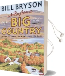 Notes From a big Country: Journey Into the American Dream Audiobook download free by Bill Bryson