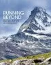 Audiobook Running Beyond: Epic Ultra, Trail and Skyrunning Races author Ian Corless