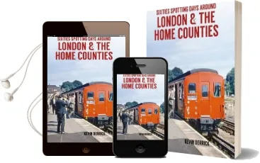 Sixties Spotting Days Around London & the Home Counties Audiobook download free by Kevin Derrick