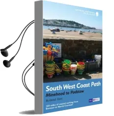 South West Coast Path: Minehead to Padstow: National Trail Guide Audiobook download free by Roland Tarr