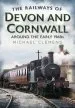 Audiobook The Railways of Devon and Cornwall Around the Early 1960S author Michael Clemens