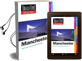 Time out Manchester Shortlist Audiobook download free by Time Out Guides Ltd.