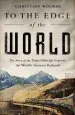 Audiobook To the Edge of the World author Christian Wolmar