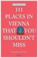 Audiobook 111 Places in Vienna That you Shouldn'T Miss author Peter Eickhoff