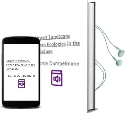 Airport Landscape - Urban Ecologies in the Aerial age Audiobook download free by Sonja Dumpelmann