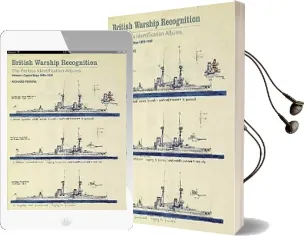 British Warship Recognition: The Perkins Identification Albums: Capital Ships 1895-1939 Volume i Audiobook download free by Richard Perkins
