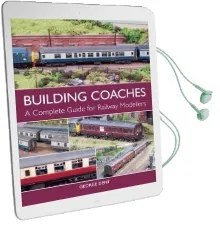 Building Coaches: A Complete Guide for Railway Modellers Audiobook download free by George Dent