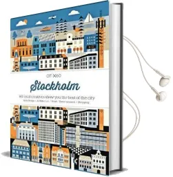 Citix60 City Guides - Stockholm: 60 Local Creatives Bring you the Best of the City Audiobook download free by Victionary