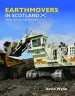 Audiobook Earthmovers in Scotland: Mining, Quarries, Roads & Forestry author David Wylie