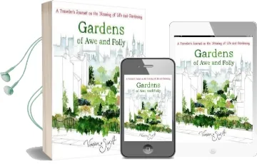 Gardens of awe and Folly: A Traveler'S Journal on the Meaning of Life and Gardening Audiobook download free by Vivian Swift