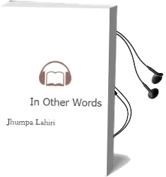 In Other Words Audiobook download free by Jhumpa Lahiri