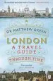 Audiobook London: A Travel Guide Through Time author Matthew Green