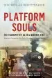 Audiobook Platform Souls: The Trainspotter as 20Th-Century Hero author Nicholas Whittaker