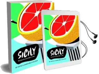 Sicily: Recipes From an Italian Island Audiobook download free by Giancarlo Caldesi