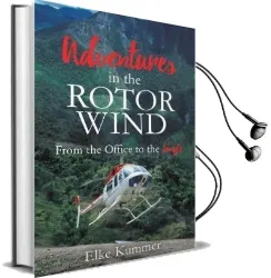 Adventures in the Rotor Wind Audiobook download free by Elke Kummer
