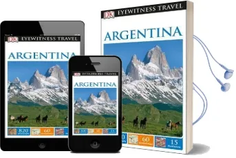 Dk Eyewitness Travel Guide Argentina Audiobook download free by Dk Travel