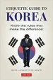 Audiobook Etiquette Guide to Korea: Know the Rules That Make the Difference! author Boye Lafayette De Mente