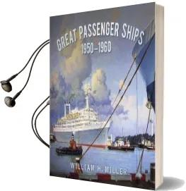 Great Passenger Ships 1950-60 Audiobook download free by William Miller