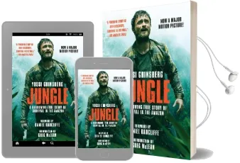 Jungle (Movie Tie-In): A Harrowing True Story of Survival in the Amazon Audiobook download free by Yossi Ghinsberg