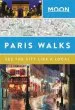Audiobook Moon Paris Walks author Moon Travel Guides