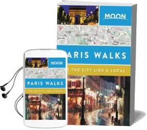 Moon Paris Walks Audiobook download free by Moon Travel Guides