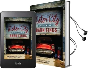 Motor City Barn Finds: Detroit'S Lost Collector Cars Audiobook download free by Tom Cotter