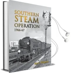 Southern Steam Operation 1966-67 Audiobook download free by Ian C. Simpson