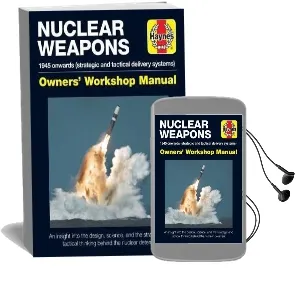 Strategic Nuclear Weapons Operations Manual: All Models From 1945 Audiobook download free by David Baker