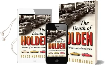 The Death of Holden: The Bestselling Account of the Decline of Australian Manufacturing Audiobook download free by Royce Kurmelovs
