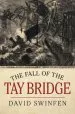 Audiobook The Fall of the tay Bridge author David Swinfen