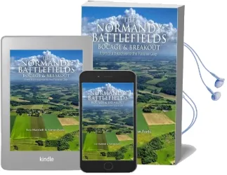 The Normandy Battlefields: Bocage and Breakout: From the Beaches to the Falaise gap Audiobook download free by Leo Marriott