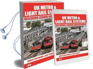 Uk Metro & Light Rail Systems Including London Underground Audiobook download free by Robert Pritchard