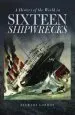 Audiobook A History of the World in Sixteen Shipwrecks author Stewart Gordon