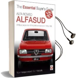 Alfa Romeo Alfasud: All Saloon Models From 1971 to 1983 & Sprint Models From 1976 to 1989 Audiobook download free by Colin Metcalfe