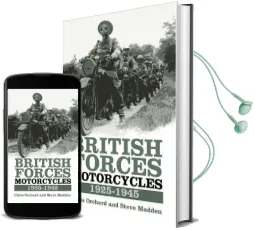 British Forces Motorcycles 1925-1945 Audiobook download free by Chris Orchard