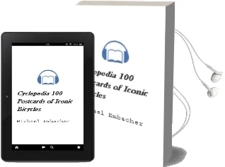 Cyclepedia: 100 Postcards of Iconic Bicycles Audiobook download free by Michael Embacher
