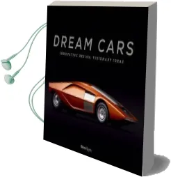 Dream Cars: Innovative Design, Visionary Ideas Audiobook download free by Sarah Schleuning