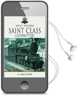 Great Western Saint Class Locomotives Audiobook download free by Laurence Waters