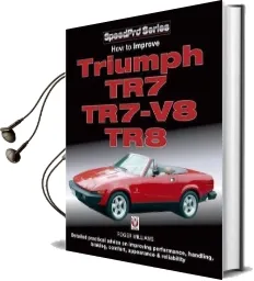 How to Improve Triumph Tr7, Tr7-V8 & tr8 Audiobook download free by Roger Williams