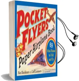 Pocket Flyers Paper Airplane Book Audiobook download free by Ken Blackburn