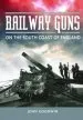 Audiobook Railway Guns: British and German Guns at war author John Goodwin